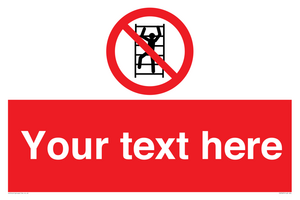 Custom prohibition No climbing